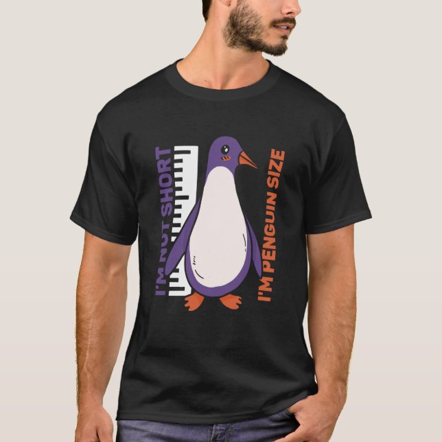 Camiseta Eu não sou pequeno, sou pinguim tamanho pinguins c (Frente)