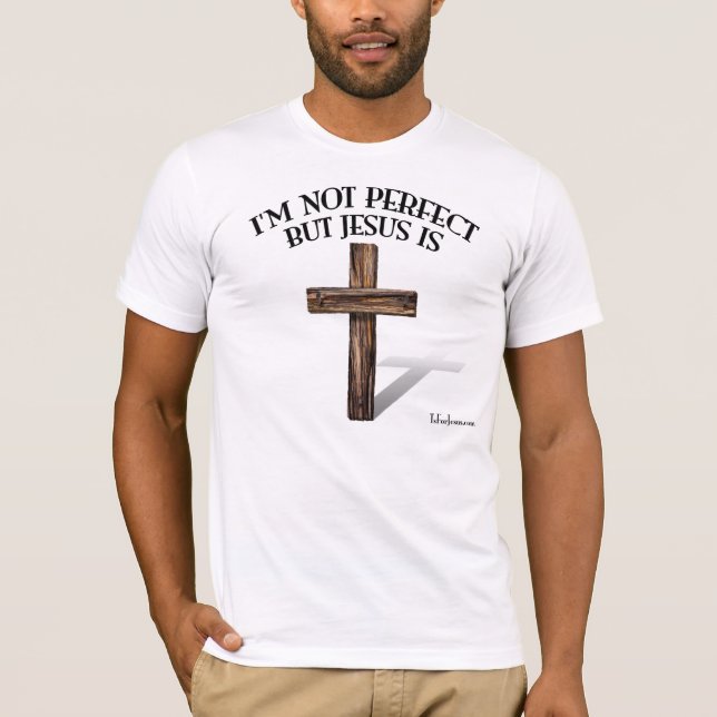 CAMISETA EU NÃO SOU PERFEITO, MAS JESUS É (Frente)