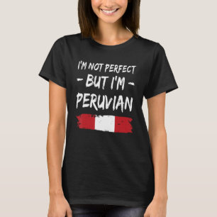 Camiseta Eu não sou perfeito, mas sou a bandeira peruana do