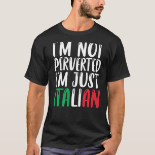 Camiseta Eu Não Sou Pervertido Im Apenas Cor Italiana De Si