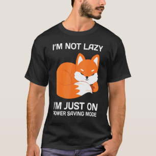 Camiseta Eu não sou preguiçoso Estou apenas no modo de econ