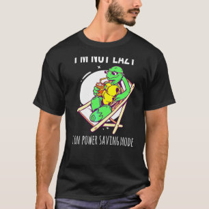 Camiseta Eu não sou preguiçoso Estou no modo de economia de