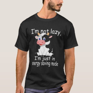 Camiseta Eu Não Sou Preguiçoso Vaca Dada Engraçado
