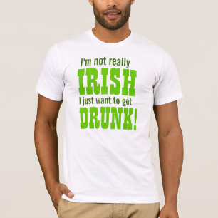 Camiseta Eu não sou realmente irlandês mim apenas quero