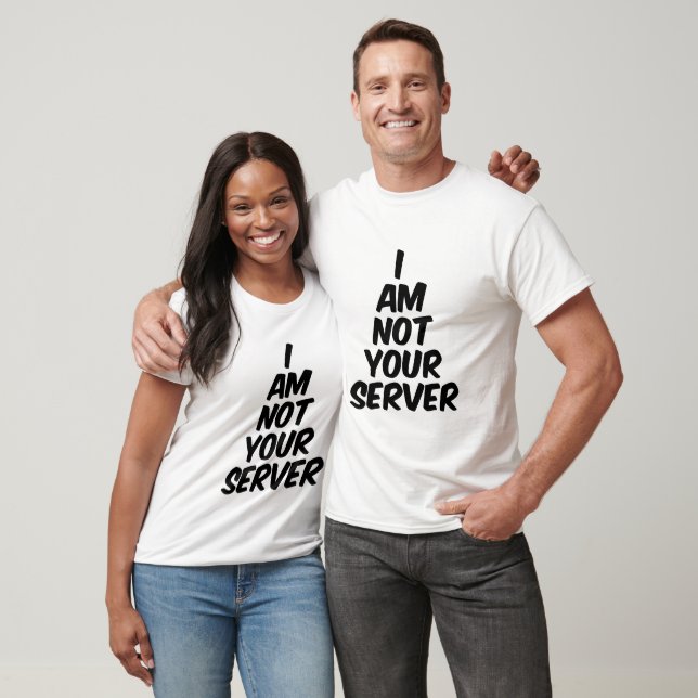 Camiseta Eu não sou seu servidor (Unissex)