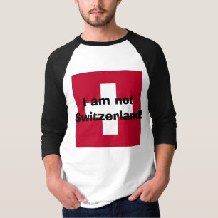 Camiseta Eu não sou suiça!