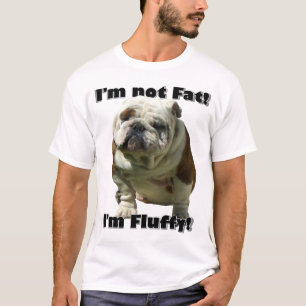 Camiseta Eu não sou t-shirt gordo do buldogue