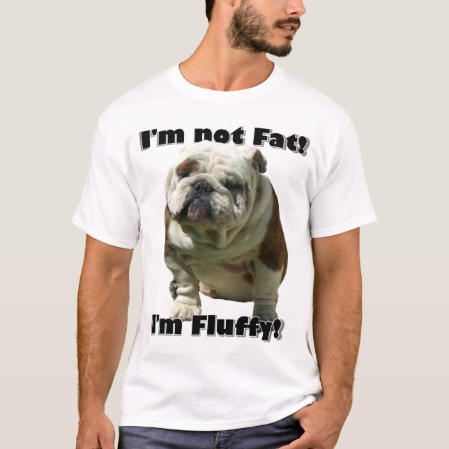 Camiseta Eu não sou t-shirt gordo do buldogue (Frente)
