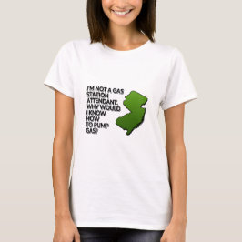 Camiseta Eu não sou um atendedor de postos de gasolina. Por