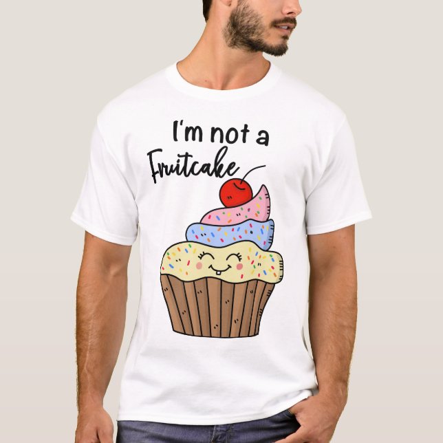 Camiseta Eu não sou um bolo de frutas (Frente)