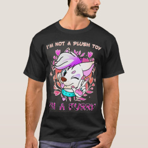 Camiseta Eu não sou um brinquedo de pelúcia Im a I Furries