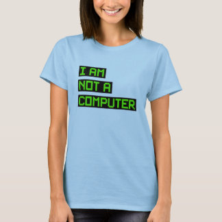 Camiseta Eu Não Sou Um Computador