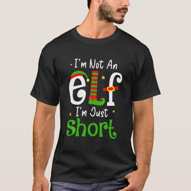 Camiseta Eu não sou um Elf. Sou apenas um pequeno Natal eng (Frente)
