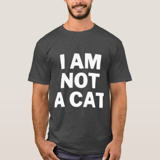 Camiseta Eu NÃO sou um gato Internet Meme Piada engraçada P