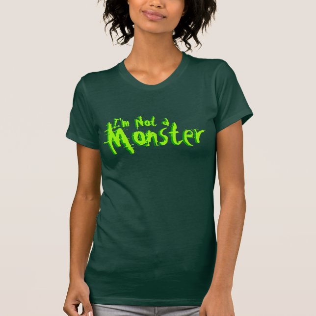 Camiseta Eu não sou um Halloween de monstro (Frente)