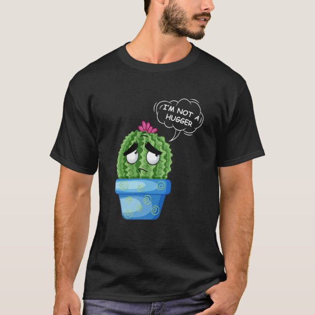 Camiseta Eu não sou um Hugger Tee Sad Cactus num Sarcasti p (Frente)