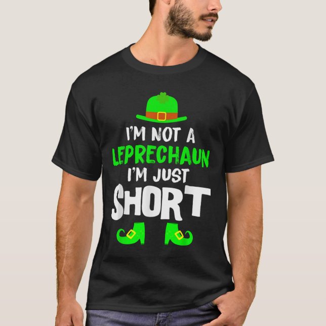 Camiseta Eu Não Sou Um Leprechaun Eu Sou Apenas Uma Rua De  (Frente)