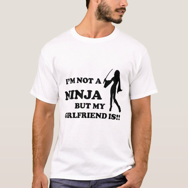 Camiseta Eu não sou um Ninja mas meu namorada é (Frente)