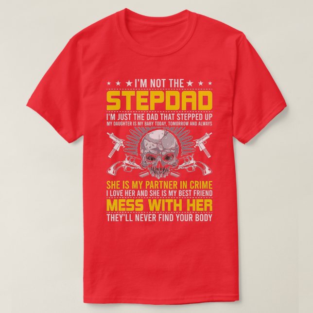 Camiseta Eu Não Sou Um Stepdad Sou O PAI Que Passou O Passo (Frente do Design)