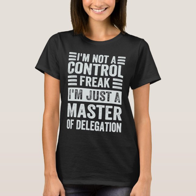 Camiseta Eu não sou uma farsa de controle. Sou apenas um me (Frente)