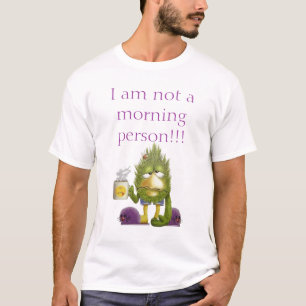 Camiseta Eu não sou uma pessoa da manhã!!!