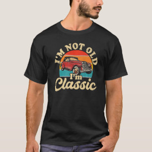 Camiseta Eu não sou velha, mas velha clássica... moças de c