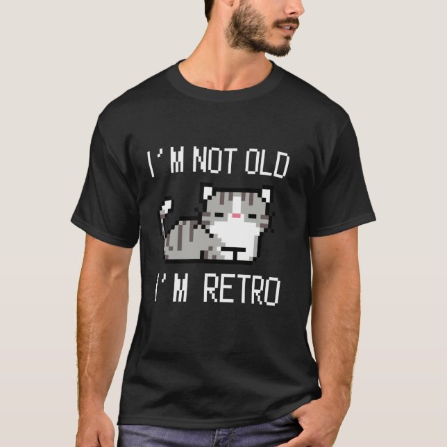 Camiseta Eu não sou velha, sou retro Engraçado Pixelart Cat (Frente)