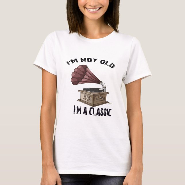 Camiseta Eu não sou velho, eu sou clássico (Frente)