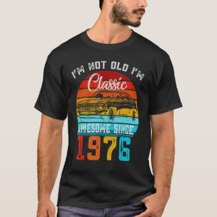 Camiseta Eu não sou velho, eu sou clássico de carro, Vintag