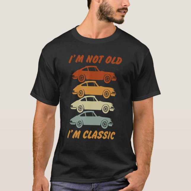 Camiseta Eu não sou velho Eu sou clássico de Designs de car (Frente)