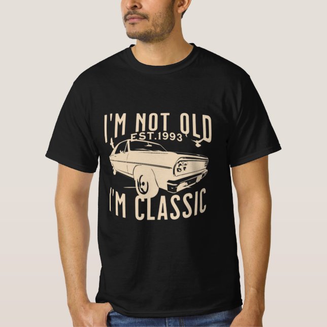 Camiseta Eu não sou velho, eu sou clássico EST 1993, homens (Frente)