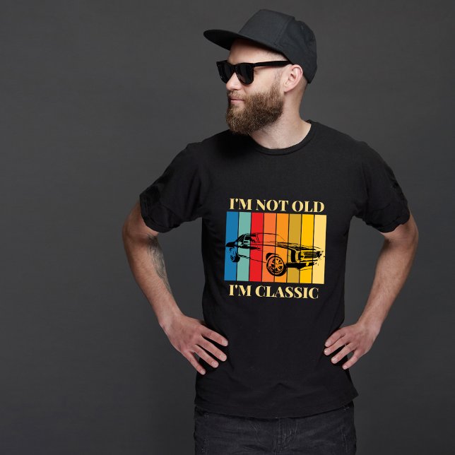 Camiseta Eu não sou velho, eu sou o clássico T-Shirt (Criador carregado)