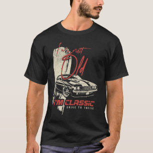 Camiseta Eu não sou velho, sou clássico de carro engraçado