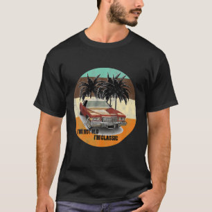 Camiseta Eu não sou velho, sou clássico de carros engraç