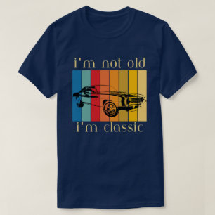 Camiseta Eu não sou velho, sou clássico de carros engraçado