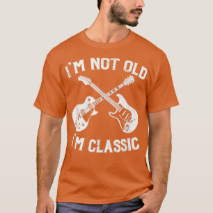 Camiseta Eu não sou velho, sou clássico de rock & Roll Mens