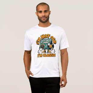 Camiseta Eu não sou velho, sou clássico significa engraçado