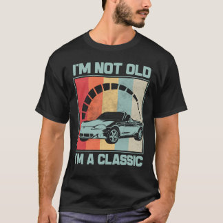 Camiseta Eu não sou velho sou um clássico - MAZDA MX5 MIATA