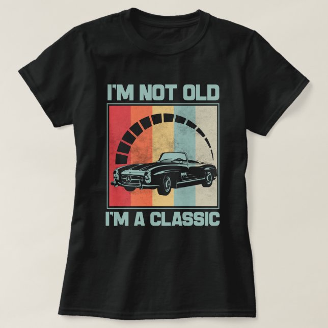 Camiseta Eu não sou velho, sou um Clássico, MERCEDES BENZ S (Frente do Design)