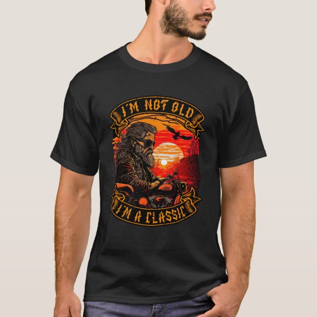 Camiseta Eu Não Sou Velho Sou Um Homem Velho Da Moto Clássi (Frente)