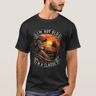 Camiseta Eu Não Sou Velho Sou Um Navio Clássico De Boot 3