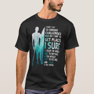Camiseta Eu não Surf de vencer desafios camiseiros