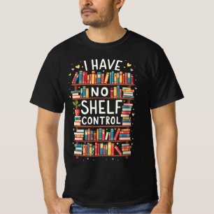 Camiseta Eu Não Tenho Controle De Prateleira Biblioteca Eng