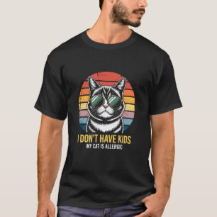 Camiseta Eu Não Tenho Filhos Meu Gato é Alergico Roupa de P