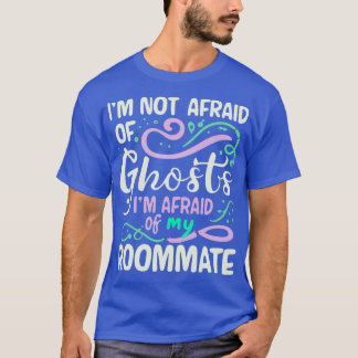 Camiseta Eu Não Tenho Medo De Fantasmas Eu Tenho Medo De Mi