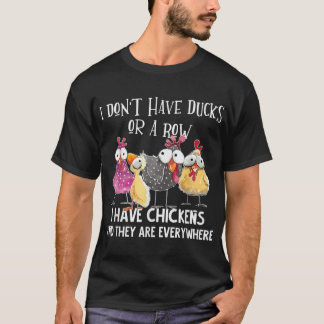 Camiseta Eu não tenho patos ou filas, eu tenho filhotes