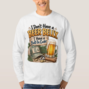 Camiseta Eu Não Tenho um Humor de Barriga de Cerveja