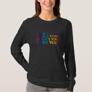 Camiseta Eu Não Tenho Um Tipo De Orgulho Bissexual Lgbtq Bi