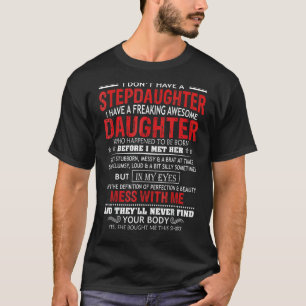 Camiseta Eu não tenho uma filha Stepdad de Stepdad de Dau