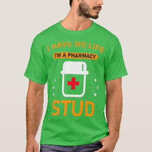 Camiseta Eu não tenho vida de ix27m um estudo de farmácia, 